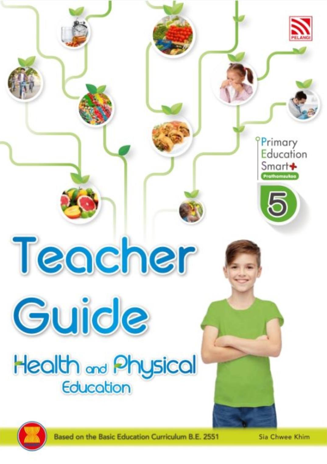 Pelangi Primary Education Smart Plus Health and Physical Education P5 Teacher Guide